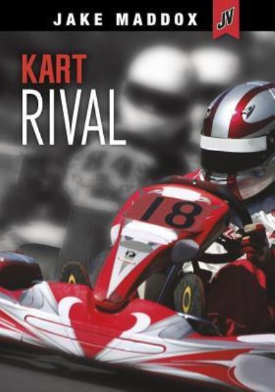 Cover for Jake Maddox · Kart Rival (Book) (2019)