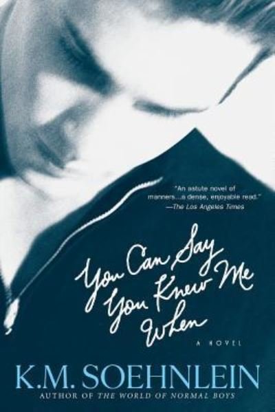 Cover for K.m. Soehnlein · You Can Say You Knew Me Kpd (Paperback Book) (2019)