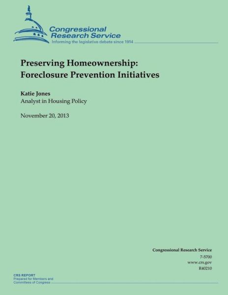 Cover for Katie Jones · Preserving Homeownership: Foreclosure Prevention Initiatives (Taschenbuch) (2014)