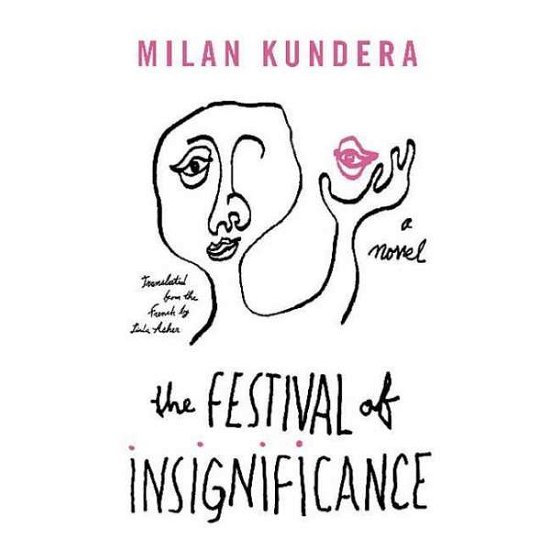 The Festival of Insignificance - Milan Kundera - Music - HarperCollins - 9781504612234 - June 23, 2015