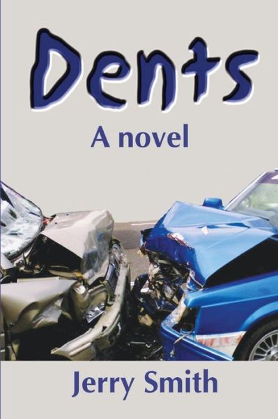 Cover for Jerry Smith · Dents (Paperback Book) (2015)