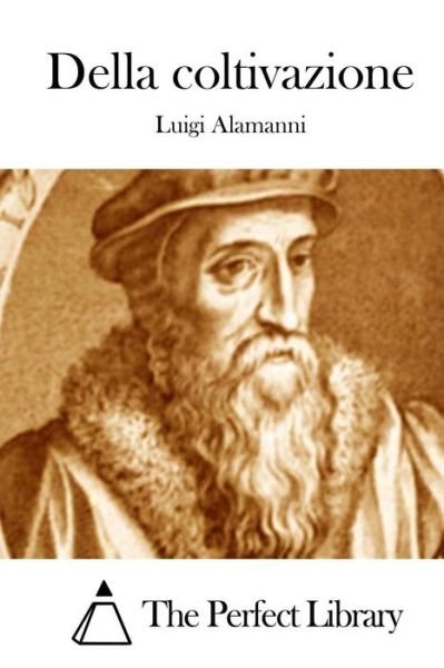 Cover for Luigi Alamanni · Della Coltivazione (Paperback Bog) (2015)