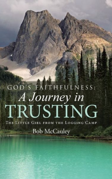 Cover for Bob McCauley · God's Faithfulness (Inbunden Bok) (2016)