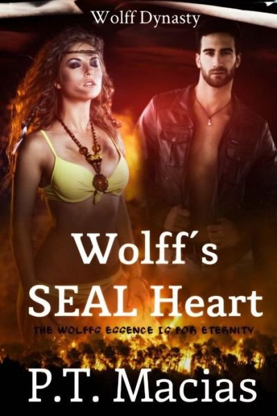 Cover for P T Macias · Wolff's SEAL Heart (Pocketbok) (2015)