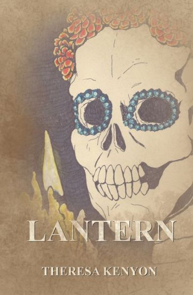 Cover for Theresa Kenyon · Lantern (Paperback Book) (2015)