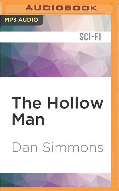 Cover for Dan Simmons · Hollow Man, The (MP3-CD) (2016)