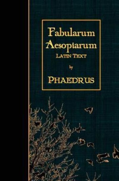 Cover for Phaedrus · Fabularum Aesopiarum (Paperback Book) (2016)