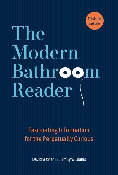 Cover for Andrews McMeel Publishing · The Modern Bathroom Reader: Fascinating Information for the Perpetually Curious (Hardcover Book) (2025)