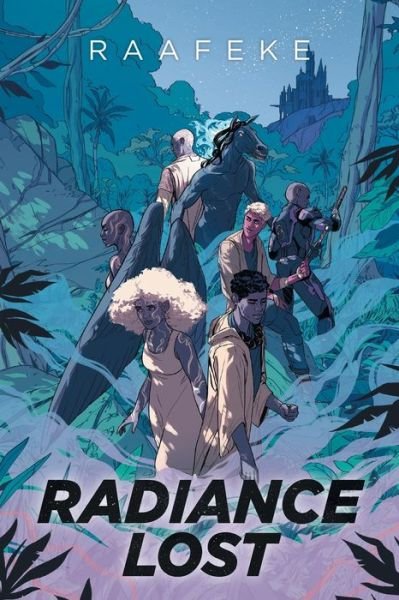 Cover for Raafeke · Radiance Lost (Pocketbok) (2021)