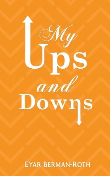 Cover for Eyar Berman-Roth · My Ups and Downs (Paperback Bog) (2019)