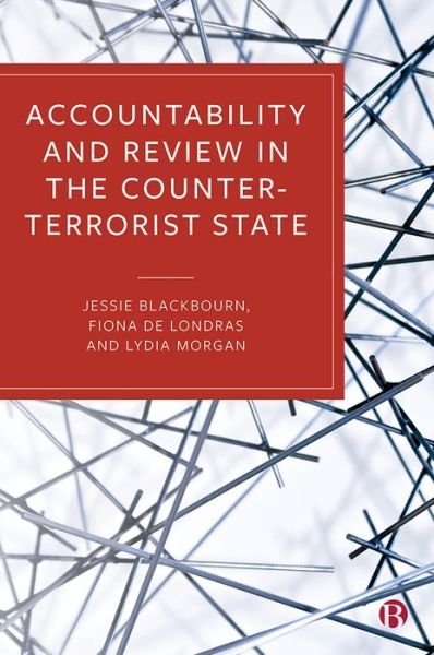 Cover for Blackbourn, Jessie (Durham University) · Accountability and Review in the Counter-Terrorist State (Hardcover bog) (2019)