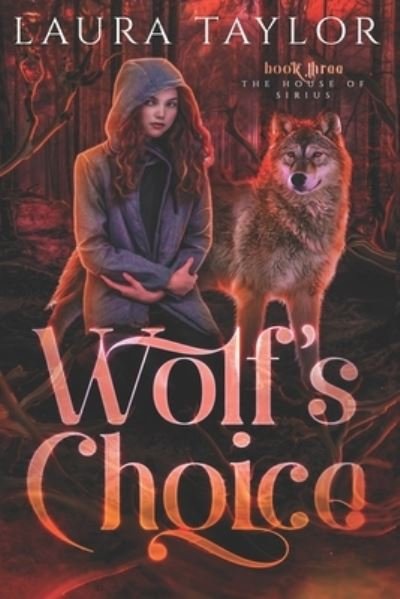 Laura Taylor · Wolf's Choice (Paperback Book) (2016)