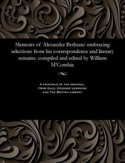 Cover for Alexander Bethune · Memoirs of Alexander Bethune (Paperback Book) (1901)