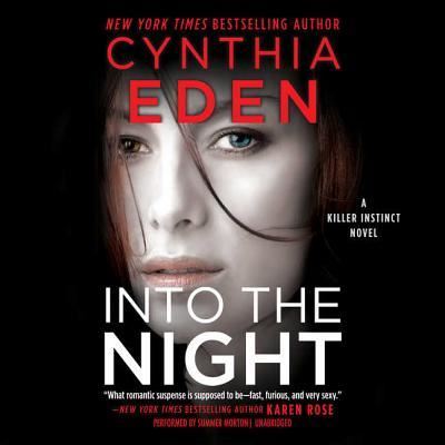 Into the Night - Cynthia Eden - Muzyka - Harlequin Books - 9781538509234 - 26 grudnia 2017