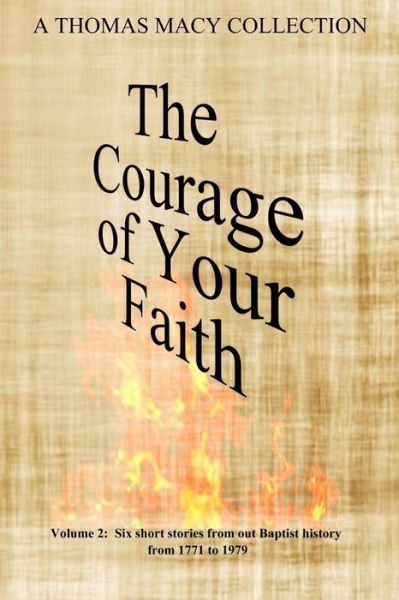 Cover for Thomas Macy · The Courage of Your Faith - Volume 2 (Pocketbok) (2016)