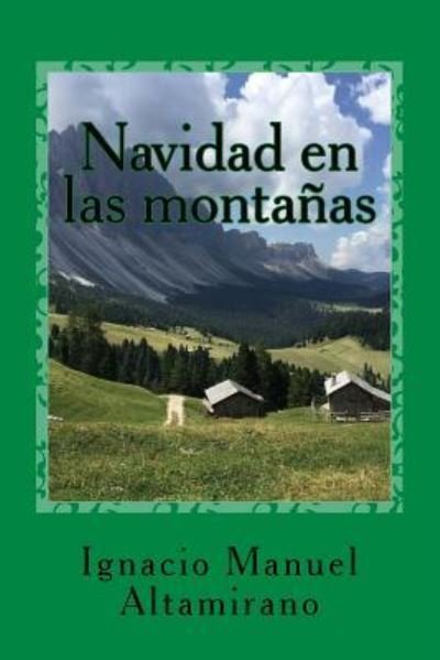 Cover for Ignacio Manuel Altamirano · Navidad en las montañas (Taschenbuch) (2016)