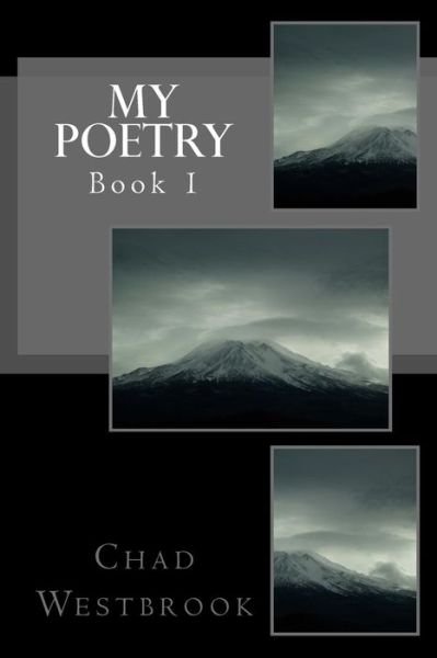 Chad Westbrook · My Poetry (Paperback Book) (2017)