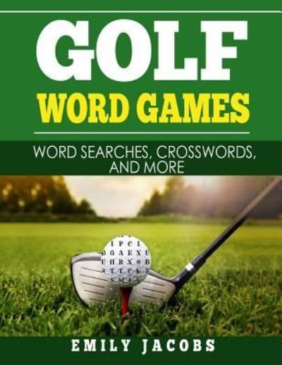 Cover for Emily Jacobs · Golf Word Games (Paperback Book) (2017)