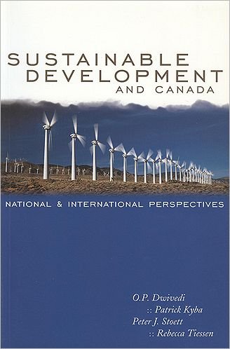 Cover for O.P. Dwivedi · Sustainable Development and Canada: National and International Perspectives (Paperback Book) (2001)