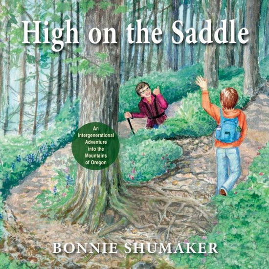 High On the Saddle - Bonnie Shumaker - Books - Paloma Books - 9781555719234 - July 18, 2018