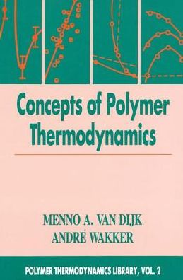 Cover for Menno A. Van Dijk · Concepts in Polymer Thermodynamics, Volume II (Hardcover Book) (1998)