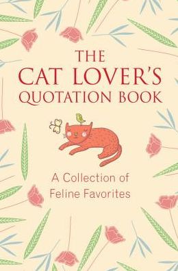 Cover for Jo Brielyn · The Cat Lover's Quotation Book: A Collection of Feline Favorites (Hardcover Book) (2016)