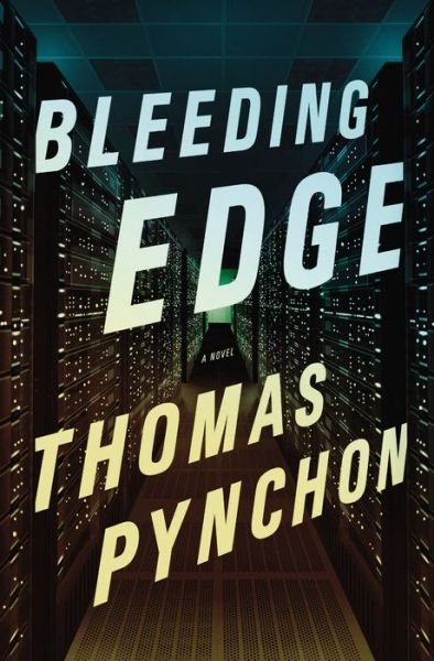 Cover for Thomas Pynchon · Bleeding Edge (Gebundenes Buch) (2013)