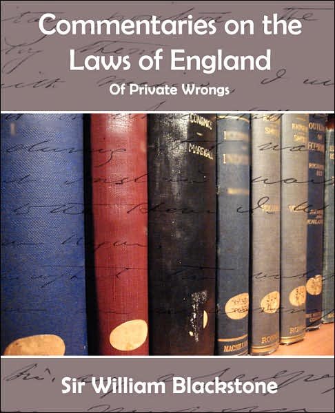 Cover for Knight Sir William Bla · Commentaries of the Laws of England (Private Wrongs) (Pocketbok) (2007)