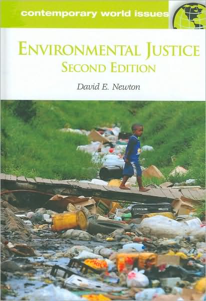 Cover for David E. Newton · Environmental Justice: A Reference Handbook, 2nd Edition - Contemporary World Issues (Gebundenes Buch) [2 Revised edition] (2009)