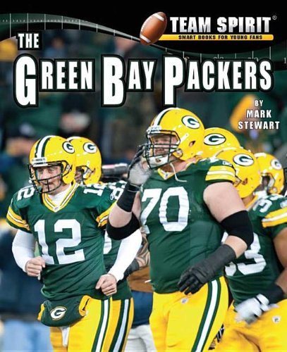 Cover for Mark Stewart · The Green Bay Packers (Team Spirit (Norwood)) (Hardcover Book) [Rev Upd edition] (2012)