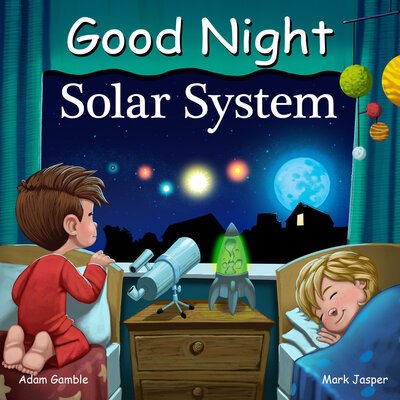 Cover for Adam Gamble · Good Night Solar System - Good Night Our World (Board book) (2019)