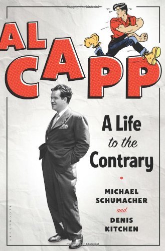 Cover for Michael Schumacher · Al Capp: a Life to the Contrary (Hardcover Book) [First edition] (2013)