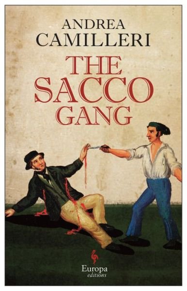 Cover for Andrea Camilleri · The Sacco Gang (Pocketbok) (2018)