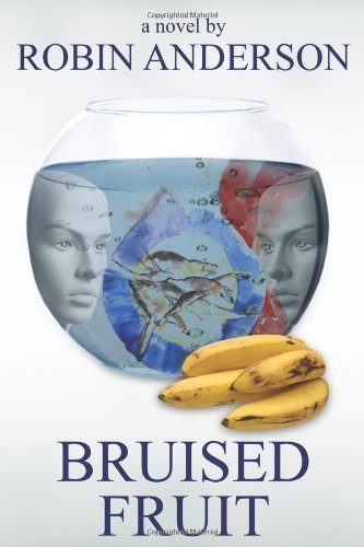 Cover for Robin Anderson · Bruised Fruit (Paperback Book) (2011)