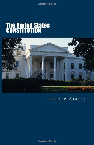 Cover for United States · The United States Constitution (Paperback Book) (2011)