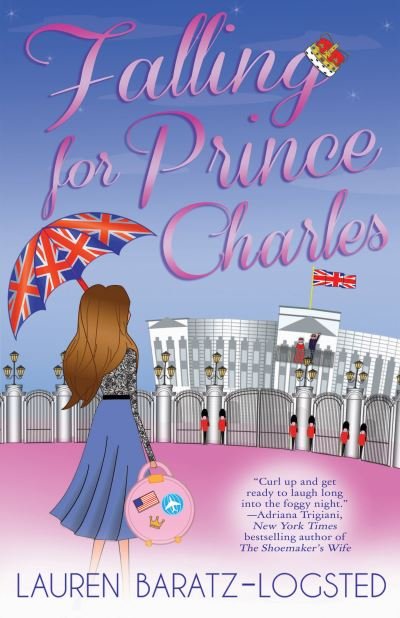 Cover for Lauren Baratz-Logsted · Falling for Prince Charles (Paperback Book) (2016)