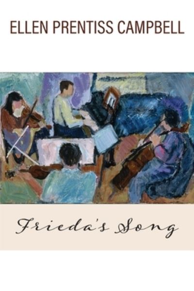 Cover for Ellen Prentiss Campbell · Frieda's Song (Paperback Book) (2021)