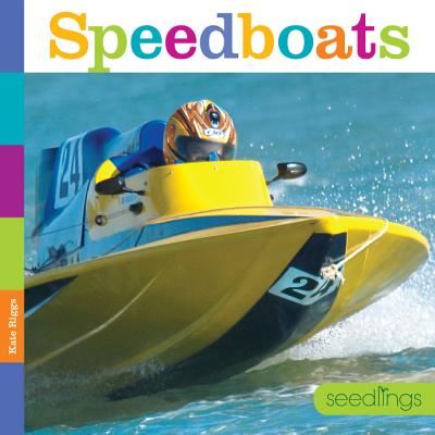 Cover for Kate Riggs · Seedlings: Speedboats (Paperback Book) (2015)