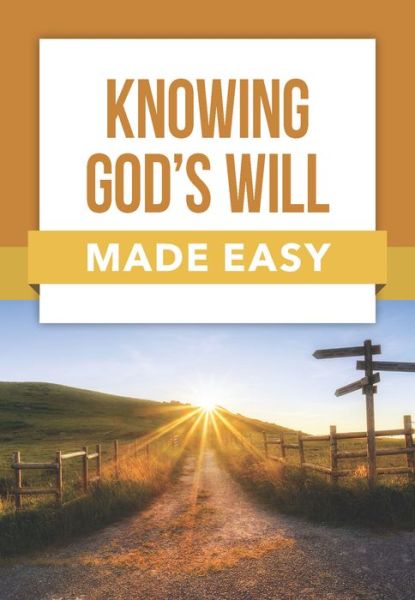 Cover for Rose Publishing · Knowing God's Will Made Easy (Pocketbok) (2020)