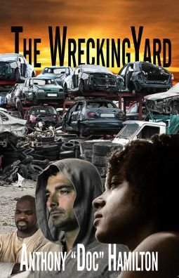Cover for Anthony Hamilton · The Wrecking Yard (Paperback Book) (2014)