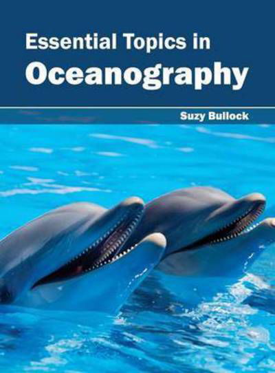 Cover for Suzy Bullock · Essential Topics in Oceanography (Hardcover Book) (2015)