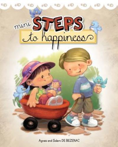 Cover for Agnes De Bezenac · Mini Steps to Happiness (Taschenbuch) (2017)