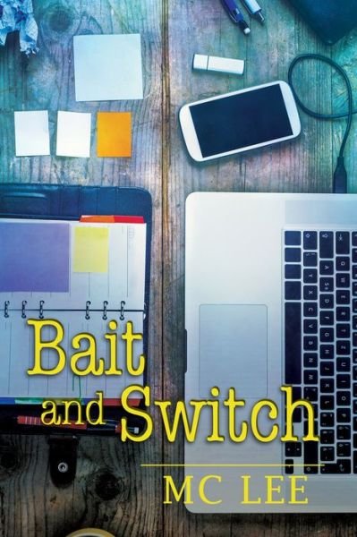 Cover for MC Lee · Bait and Switch - The Center (Paperback Bog) [New edition] (2017)