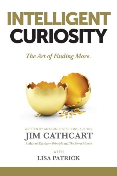 Cover for Jim Cathcart · Intelligent Curiosity (Hardcover Book) (2021)