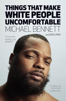 Things That Make White People Uncomfortable - Michael Bennett - Books - Haymarket Books - 9781642590234 - September 3, 2019