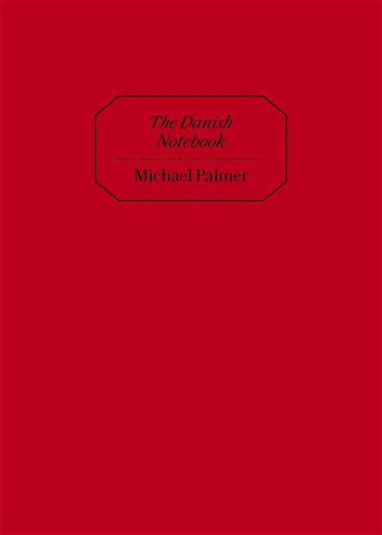 Cover for Michael Palmer · The Danish Notebook (Paperback Book) (2023)