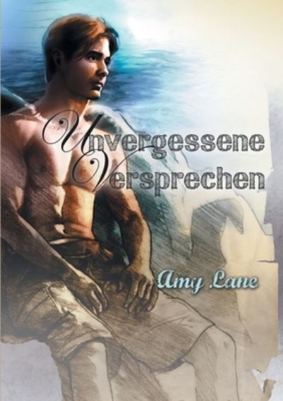 Cover for Amy Lane · Unvergessene Versprechen - Keeping Promise Rock (Taschenbuch) (2021)