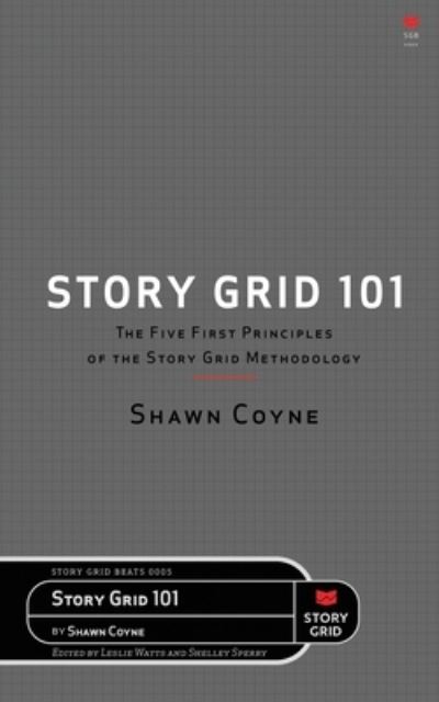 Cover for Shawn Coyne · Story Grid 101 (Paperback Book) (2020)