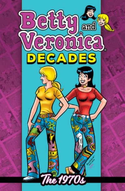 Cover for Archie Superstars · Betty &amp; Veronica Decades: The 1970s (Paperback Bog) (2024)