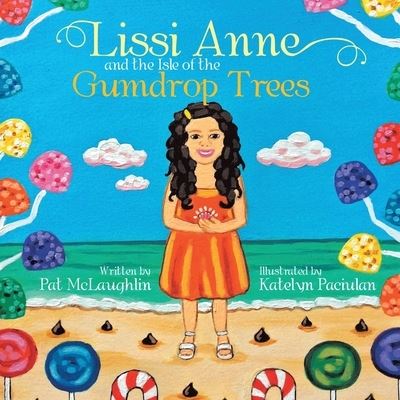 Cover for Pat McLaughlin · Lissi Anne and the Isle of the Gumdrop Trees (Paperback Book) (2020)